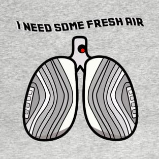 I need some fresh air - 97 T-Shirt